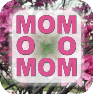 The word MOM, spelled forward, backward, and up and down, against a backdrop of pink flowers